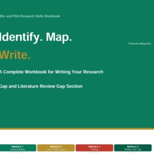 Identify. Map. Write. Research Gap Workbook for MSc and PhD Students
